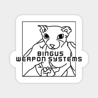 Bingus Weapon Systems Magnet