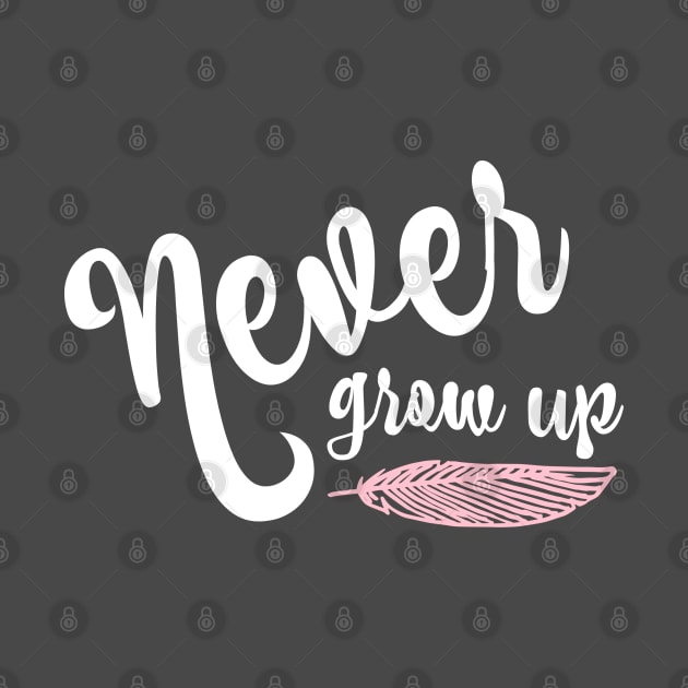 Never Grow Up by StarsHollowMercantile
