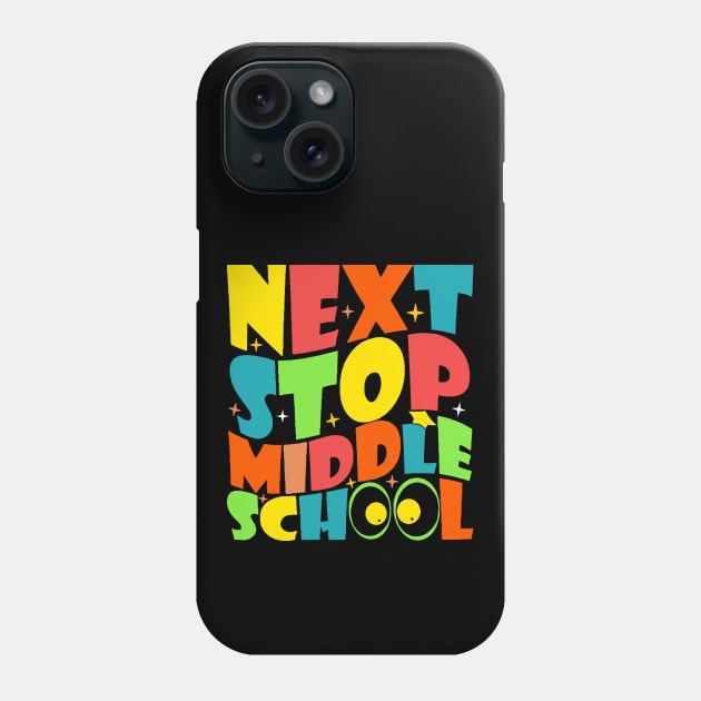 Next Stop Middle School Kids Phone Case by The Design Hup