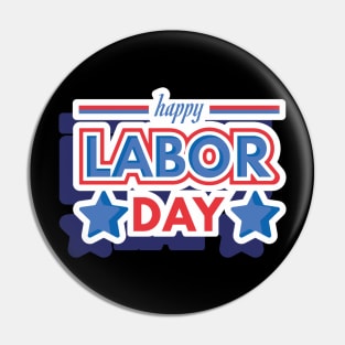 Happy Labor day Pin