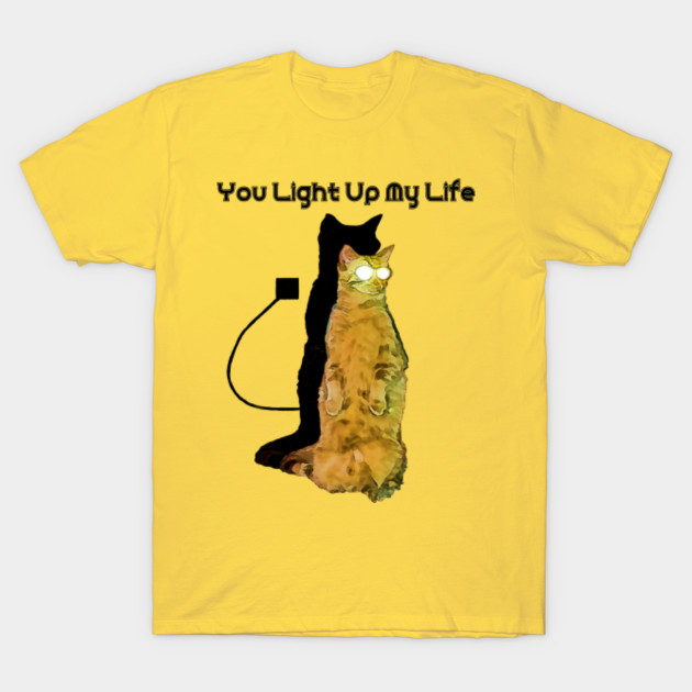 You Light Up My Life Electric Cat Psychic Cat T Shirt