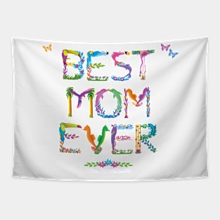 Best Mom Ever - Tropical word art Tapestry