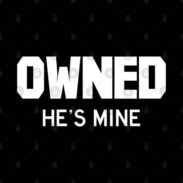 Owned He's Mine white by FOGSJ