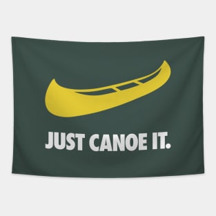 JUST CANOE IT - Canoeing Camping Paddling Tapestry