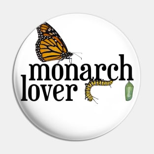 Monarch Lover with Caterpillar, Chrysalis and Butterfly Pin