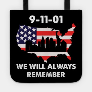 We Will Always Remember Tote