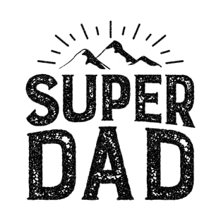 Super dad T-Shirt