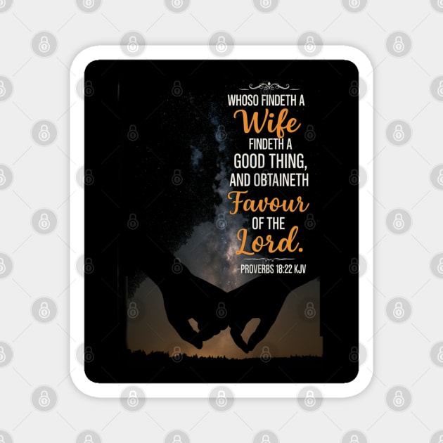 Proverbs 18:22 Magnet by Lamar 's Store