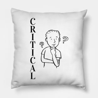 Critical Thinker (black print) Pillow