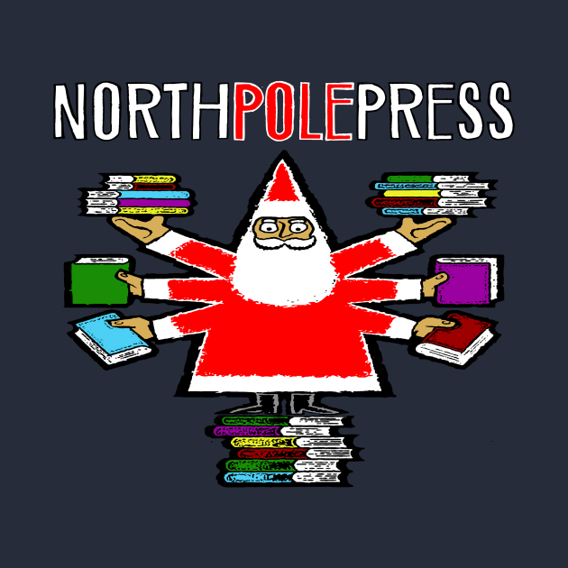 North Pole Press by BradyRain