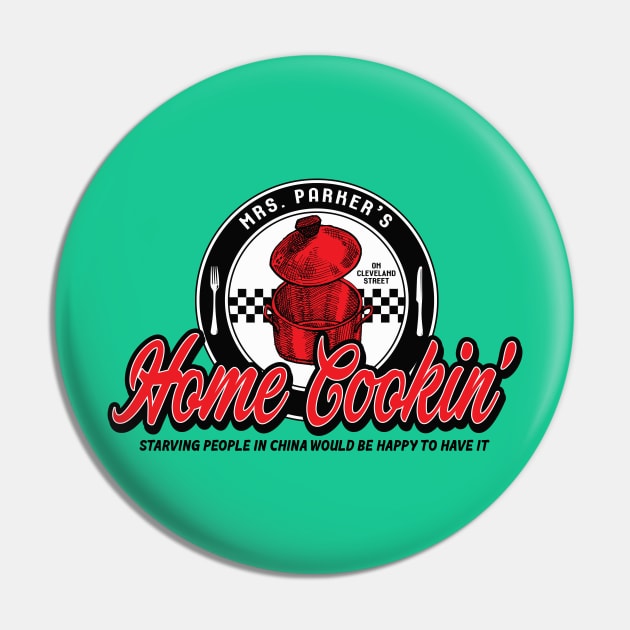 Mrs Parker's Home Cookin' Pin by BrainSmash