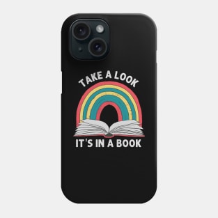 Take a Look it's in a Book Reading Rainbow Phone Case