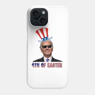 4th of easter biden Phone Case