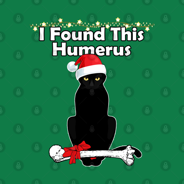 Disover I Found This Humerus Christmas Cat - Christmas Cat - T-Shirt