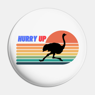 running ostrich in the sunset- hurry up Pin