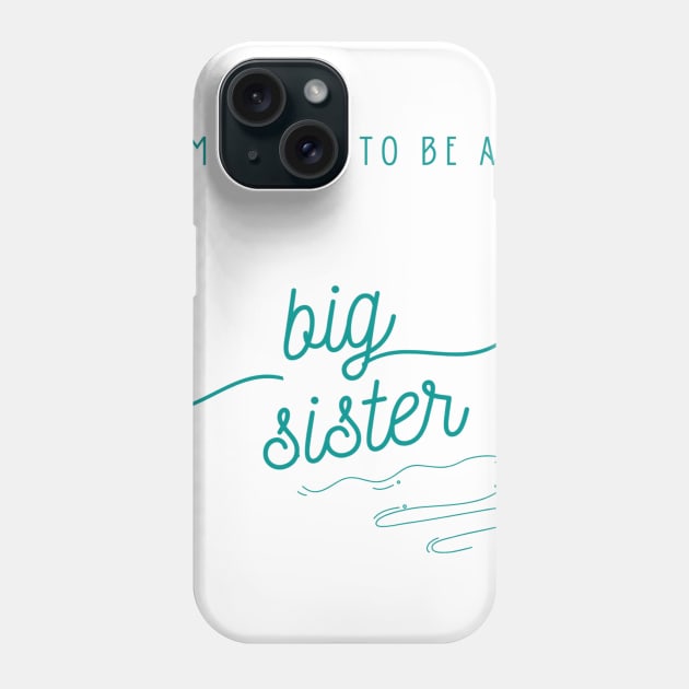 I'm Going To Be a Big Sister Shirt, Big Sister Announcement, Family Boho Shirt, I'm Being Promoted To Big Sister Phone Case by ronfer