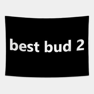best bud Tapestry