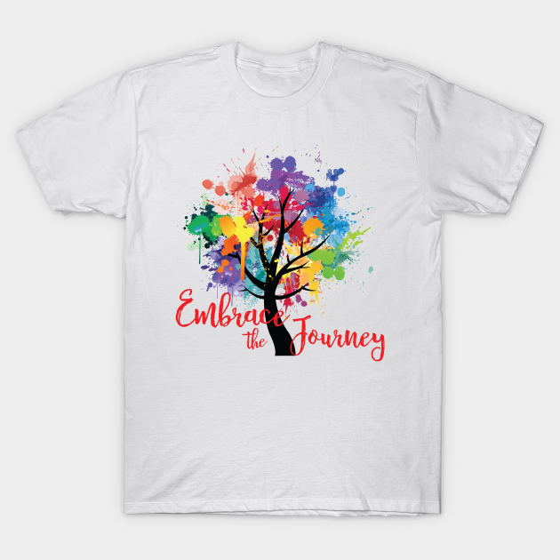 EMBRACE THE JOURNEY Paint Splash Watercolor Tree of Life Yoga Inspired - Tree Of Life - T-Shirt