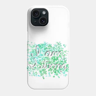 I am Strong Digital Chalk Design Phone Case