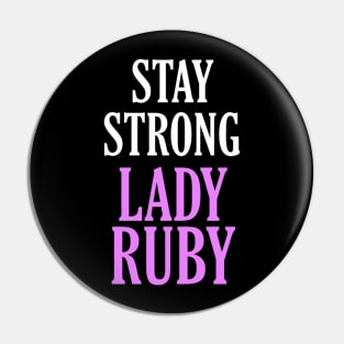 Stay Strong Lady Ruby Pin