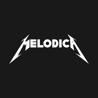 Melodicas are metal T-Shirt