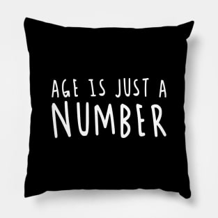 Age Is Just A Number For Grandpa - He Is Young & Enjoy Life Pillow