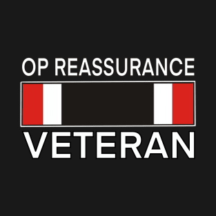 OP REASSURANCE VETERAN T-Shirt