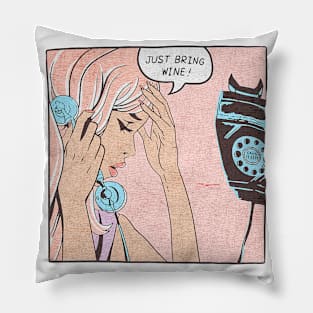 Just Bring Wine pop culture Pillow