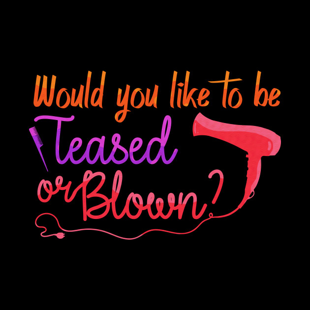 Hairdresser Hair Stylist Funny Quotes Saying T Shirt Hair