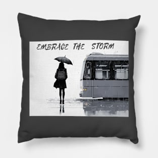 Embrace The Storm Girl Bus Stop Pillow