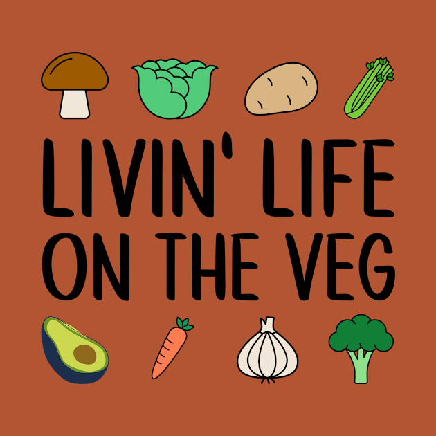 Livin' Life on the Veg by nyah14