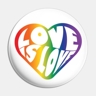 Love Is Love Pin