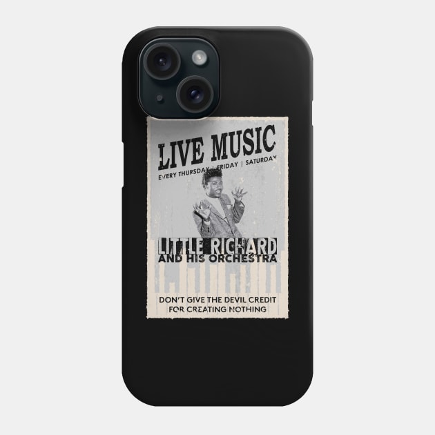 Little Richard - Don't Give the Devil Credit for Creating Nothing Phone Case by Barn Shirt USA