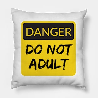 Do Not Adult Pillow