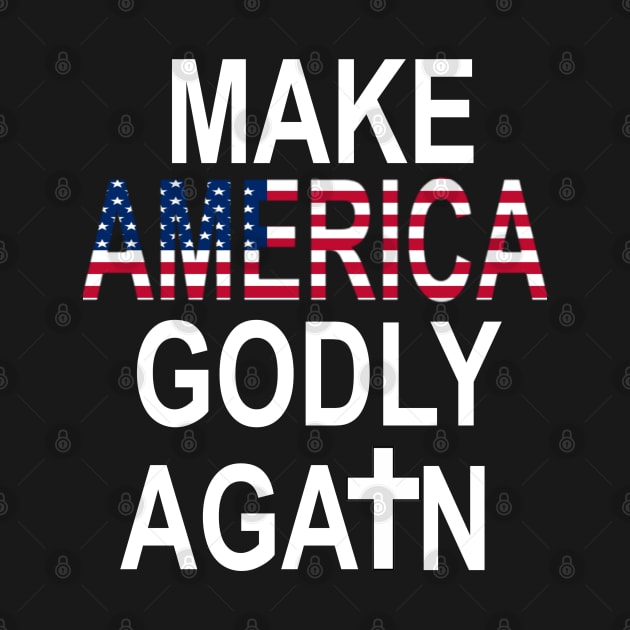 Make America godly again American Flag christian Faith Jesus by AbirAbd