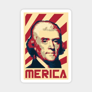 Thomas Jefferson Merica Retro Propaganda Magnet