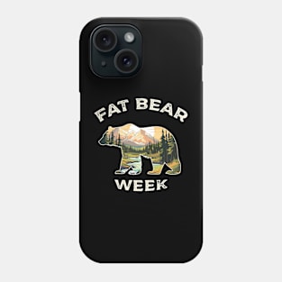 FAT BEAR WEEK Phone Case