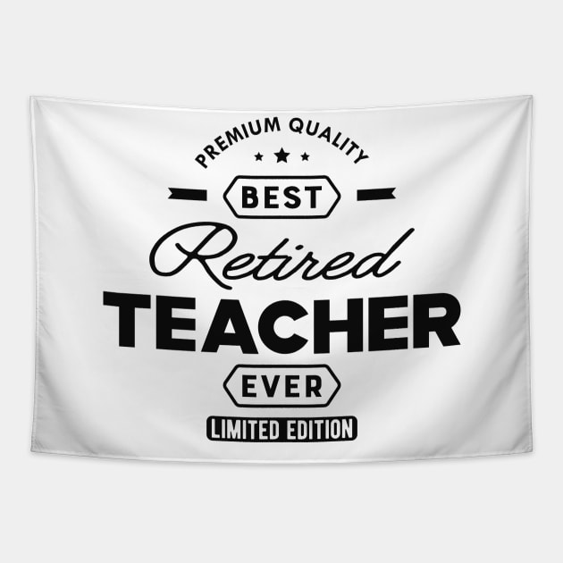 Best Retired Teacher Ever Tapestry by KC Happy Shop