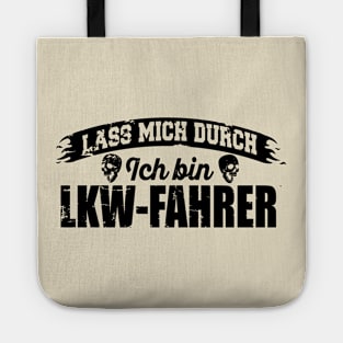 Lass mich durch. Ich bin LKW-Fahrer (black) Tote