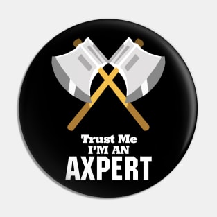 Trust Me I'm An Axpert Pin