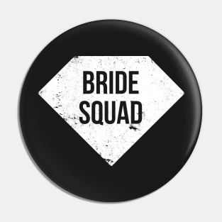 Bride Squad Pin