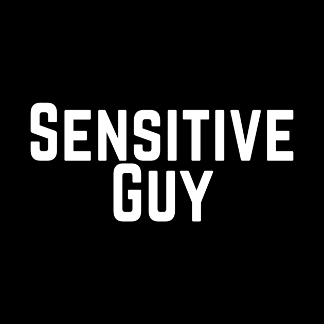 Sensitive Guy Tactful Careful Thoughtful Compassionate Understanding Empathetic Feeling Insightful Typographic Slogans Lines Man’s & Woman’s by Salam Hadi