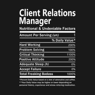 Client Relations Manager - Nutritional Factors T-Shirt