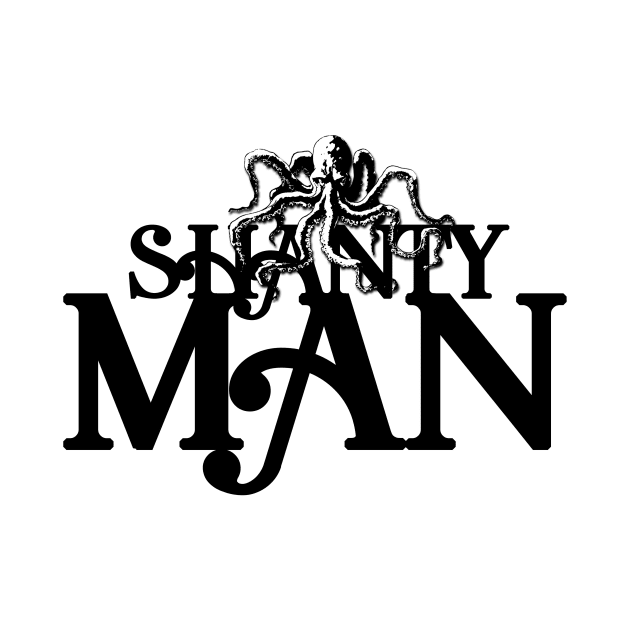 Shanty Man - Sea Shanties by raiseastorm