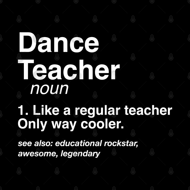 Dance Teacher Definition Career Defined Job Dancer Gift by Inspire Enclave