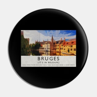 In Bruges Bruges (It’s In Belgium) Travel Poster Pin