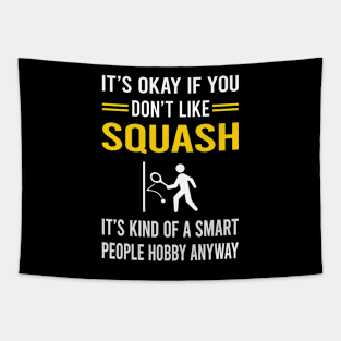 Smart People Hobby Squash Tapestry