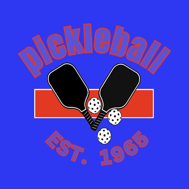 pickleball est.1965 by Buda apparel