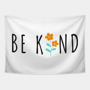 Be Kind - Life Quotes Tapestry