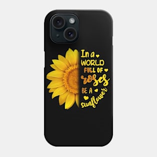 Be a Sunflower Phone Case